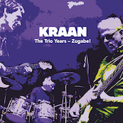 Review: Kraan - The Trio Years – Zugabe!